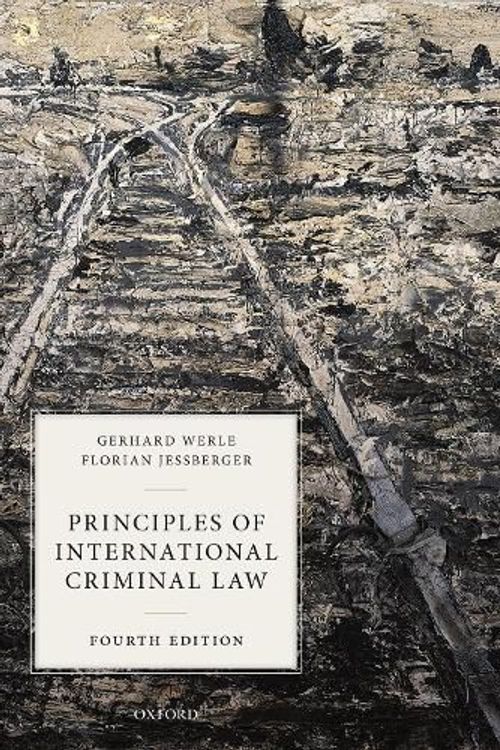 Cover Art for 9780198826859, Principles of International Criminal Law by Editor