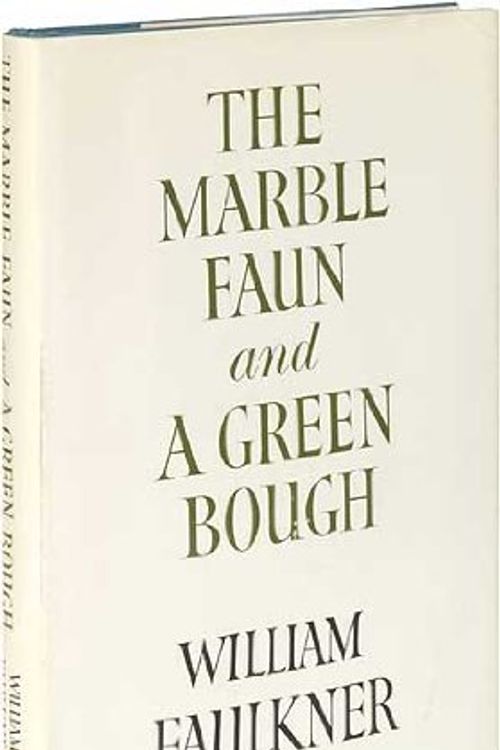 Cover Art for 9780394403854, Marble Faun&green Bough by William Faulkner
