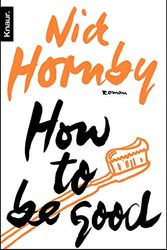 Cover Art for 9783426615355, How to be good by Nick Hornby