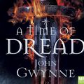 Cover Art for 9781509886944, A Time of Dread: 1 by John Gwynne