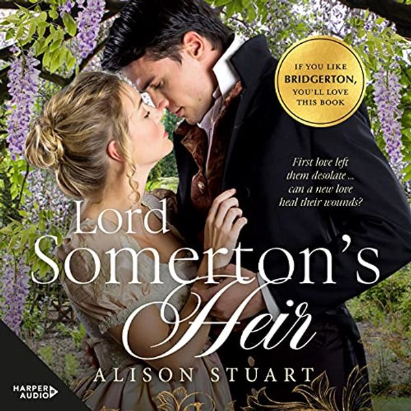 Cover Art for B094X6NJFV, Lord Somerton's Heir by Alison Stuart