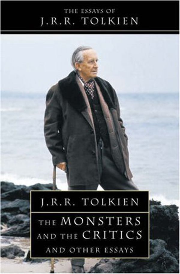 Cover Art for 8601234568742, By J. R. R. Tolkien - The Monsters and the Critics and Other Essays (New Ed) (4.2.2006) by J. R. r. Tolkien