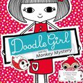 Cover Art for 9781471123801, Doodle Girl and the Monkey Mystery by Lindsay Taylor, Marnie Maurri, Suzanne Smith