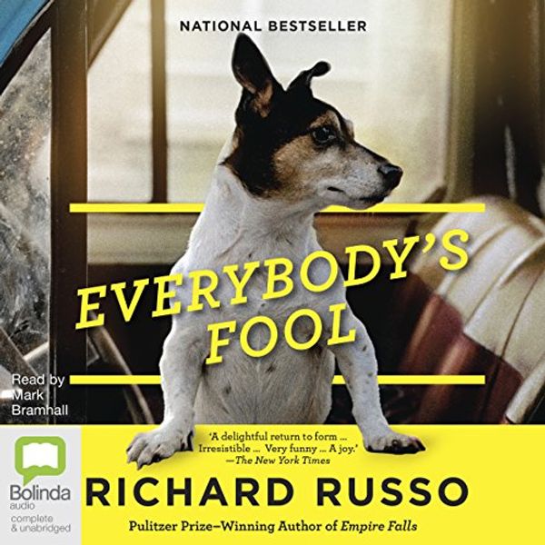 Cover Art for B07C7KSZ7Q, Everybody's Fool by Richard Russo