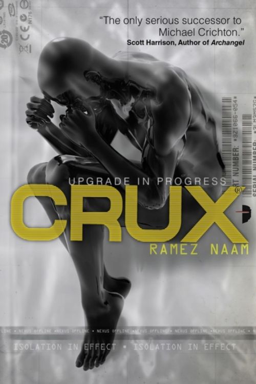 Cover Art for 9780857662958, Crux by Ramez Naam