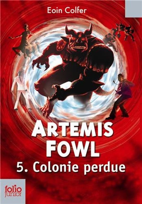 Cover Art for 9782070619726, Colonie Perdue (Artemis Fowl) (French Edition) by Eoin Colfer