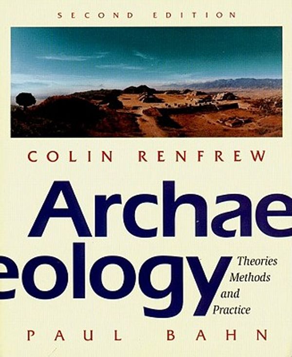 Cover Art for 9780500278673, Archaeology by Lord Colin Renfrew, Paul G. Bahn