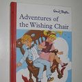 Cover Art for 9781865159683, Blyton Reward: Adventures of the Wishing Chair by Enid Blyton