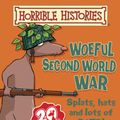 Cover Art for 9781407135816, Woeful Second World War by Terry Deary