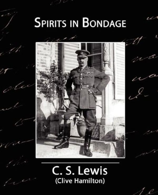 Cover Art for 9781605970189, Spirits in Bondage by C. S. Lewis