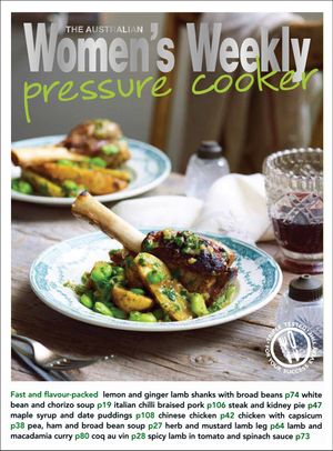 Cover Art for 9781742450643, Pressure Cooker by The Australian Women's Weekly
