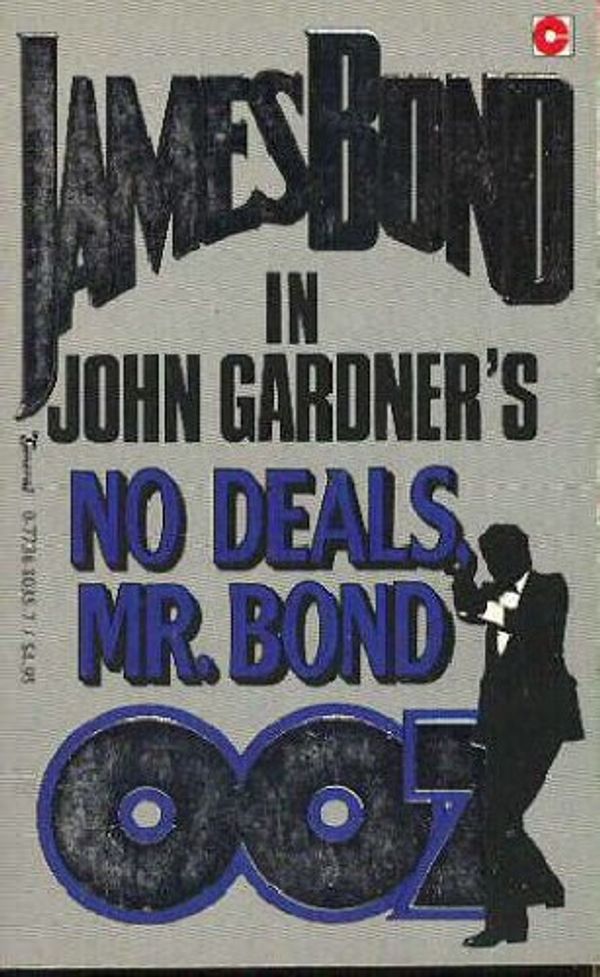 Cover Art for 9781557730206, No Deals, Mr. Bond by John Gardner