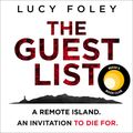 Cover Art for 9780008297206, The Guest List by Lucy Foley, Olivia Dowd, Aoife McMahon, Chloe Massey