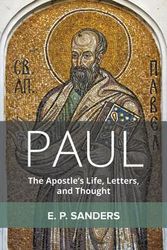 Cover Art for 9780800629564, Paul: The Apostle's Life, Letters, and Thought by E. P. Sanders