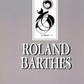 Cover Art for 9780745604565, Roland Barthes by Michael Moriarty