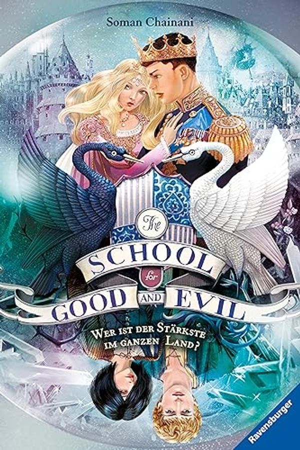 Cover Art for B07ZG1G1LG, The School for Good and Evil, Band 5: Wer ist der Stärkste im ganzen Land? (The School for Good & Evil) (German Edition) by Soman Chainani