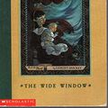 Cover Art for 9780439272629, Wide Window, The : A Series of Unfortunate Events (Volume 3) by Lemony Snicket