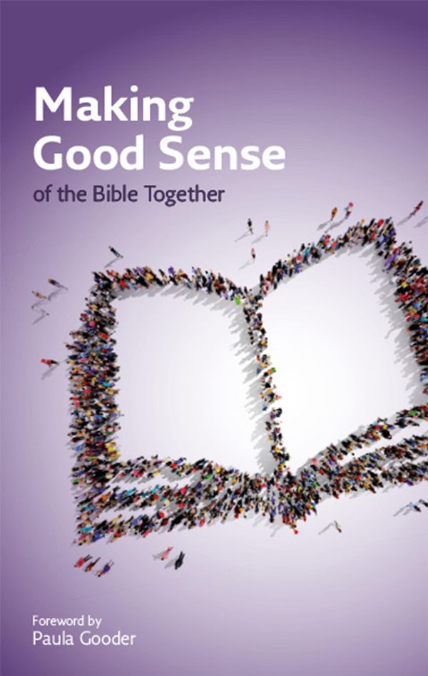 Cover Art for 9780564012473, Making Good Sense of the Bible Together by Bible Society, Paula Gooder