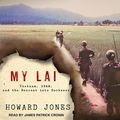 Cover Art for 9781541456068, MY LAI                       M by Howard Jones