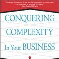 Cover Art for 9780071435086, Conquering Complexity in Your Business: How Wal-Mart, Toyota, and Other Top Companies Are Breaking Through the Ceiling on Profits and Growth by Michael L. George