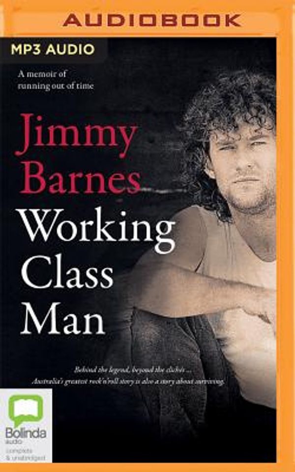 Cover Art for 9781489478245, Working Class Man by Jimmy Barnes
