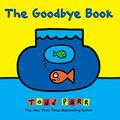 Cover Art for B00UG9HNEQ, The Goodbye Book by Little Brown Books for Young Readers