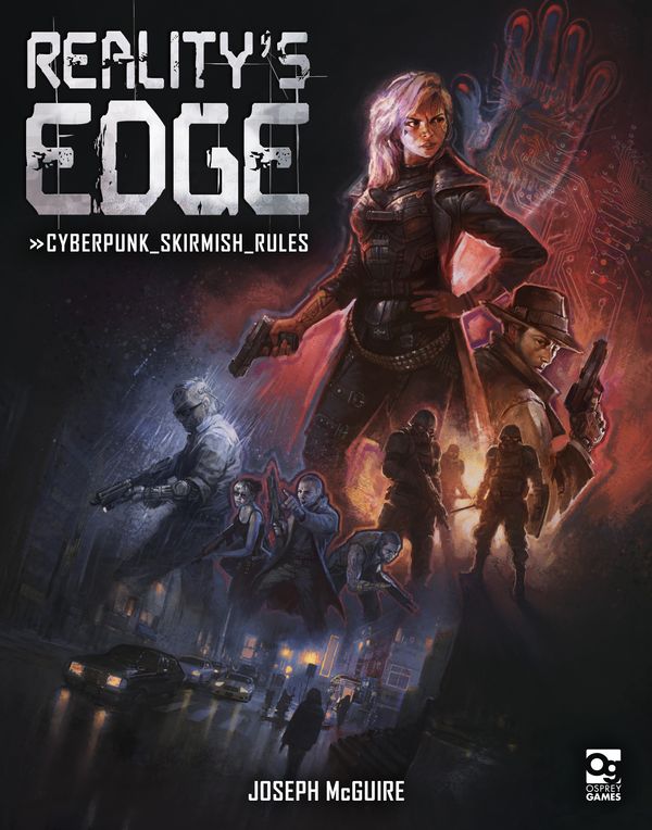 Cover Art for 9781472826619, Reality's EdgeCyberpunk Skirmish Rules by Joseph McGuire