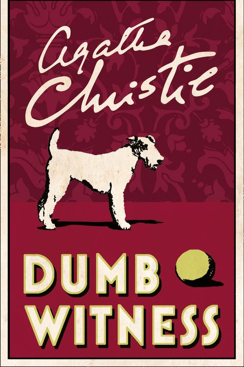 Cover Art for 9780008129569, Dumb Witness (Poirot) by Agatha Christie