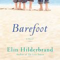 Cover Art for 9780316018586, Barefoot by Elin Hilderbrand