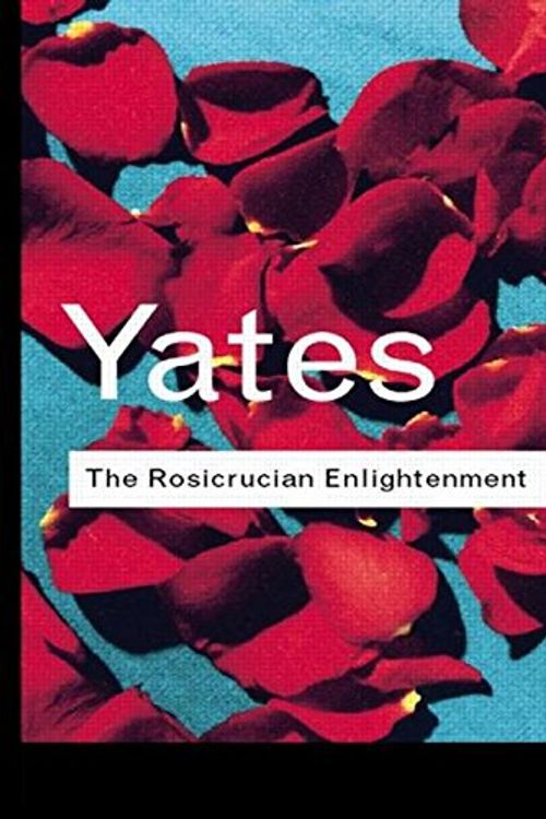 Cover Art for 9780415109123, RC Series Bundle: The Rosicrucian Enlightenment (Routledge Classics) by Bartlett Rodney