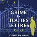 Cover Art for 9782702448991, Crime en toutes lettres by Sophie Hannah