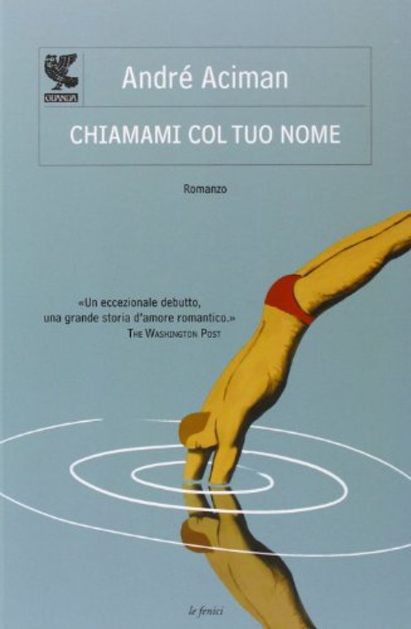 Cover Art for 9788860889836, Chiamami col tuo nome by André Aciman