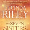 Cover Art for 9781476789132, The Seven Sisters by Lucinda Riley