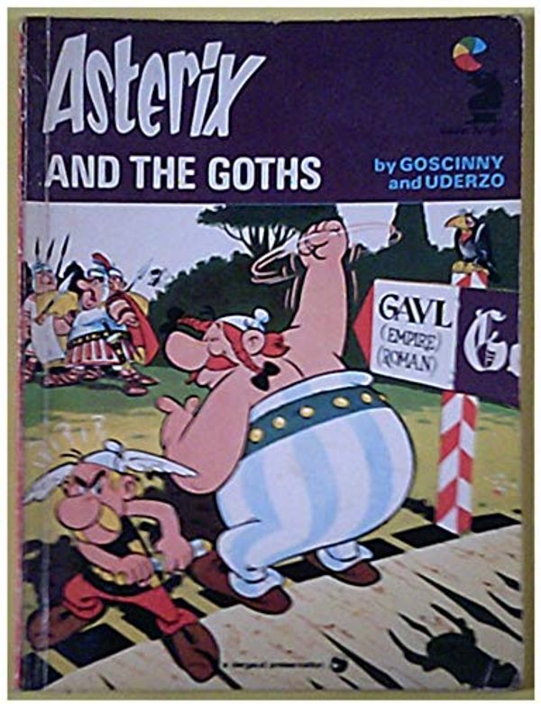 Cover Art for 9780340221716, Asterix and the Goths (Knight Books) by Rene; Uderzo Goscinny
