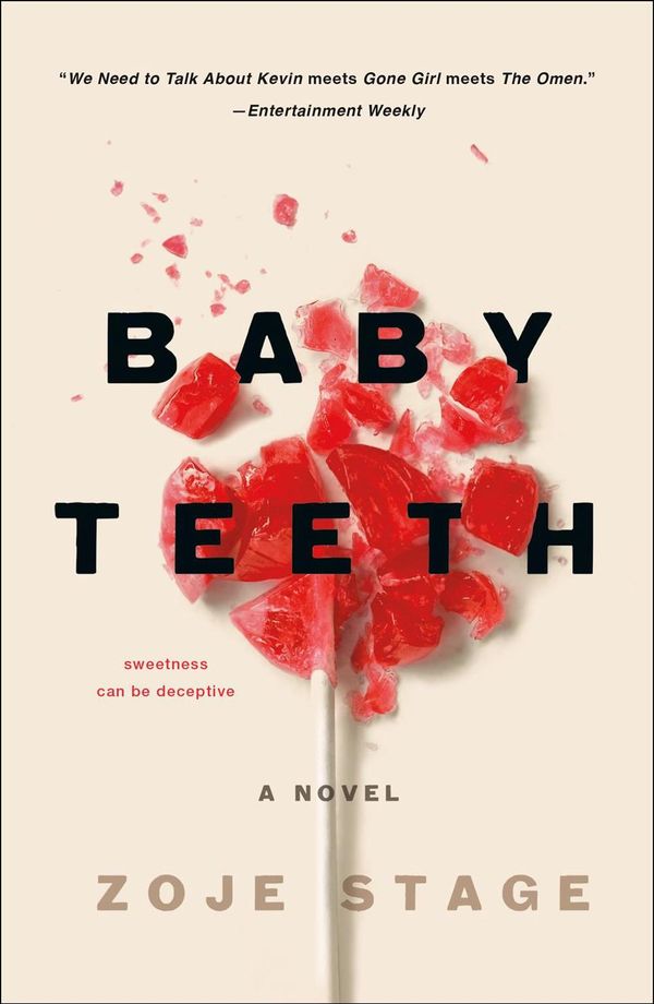Cover Art for 9781250170767, Baby Teeth by Zoje Stage