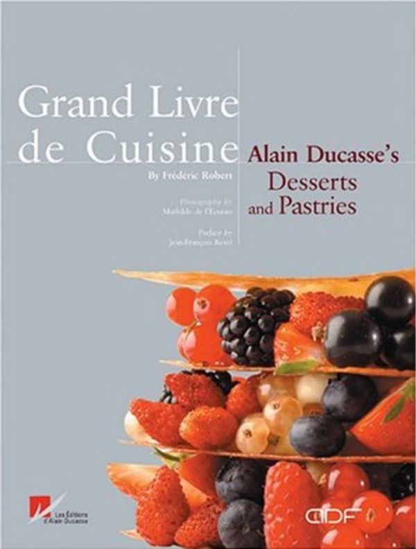 Cover Art for 9782848440491, Grand Livre De Cuisine by Alain Ducasse