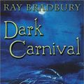 Cover Art for 9781887368506, Dark Carnival by Ray Bradbury