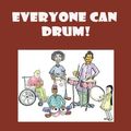 Cover Art for 9780615812397, Everyone Can Drum! by Corey Kertzie, Vinnie Amico, Frederick Whitehead