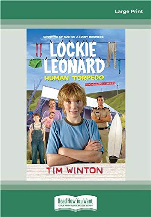 Cover Art for 9780369335166, Lockie Leonard - Human Torpedo by Tim Winton