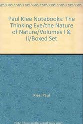 Cover Art for 9780879514662, Paul Klee Notebooks: The Thinking Eye/the Nature of Nature/Volumes I & Ii/Boxed Set by Paul Klee