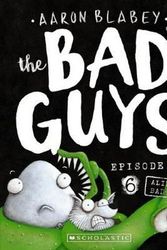 Cover Art for 9781760279486, Bad Guys Episode 6Bad Guys by Aaron Blabey