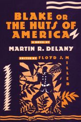Cover Art for 9780807064191, Blake or the Huts of America by Martin R. Delany