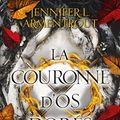 Cover Art for B0BYLX24NY, La Couronne d'os dorés (ebook) - Tome 03 (French Edition) by Unknown