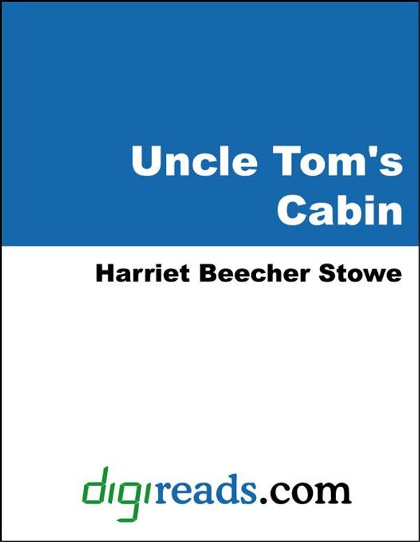 Cover Art for 9785551310815, Uncle Tom's Cabin by Stowe, Harriet Beecher