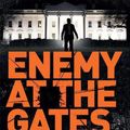 Cover Art for 9781398500464, Enemy at the Gates by Vince Flynn, Kyle Mills