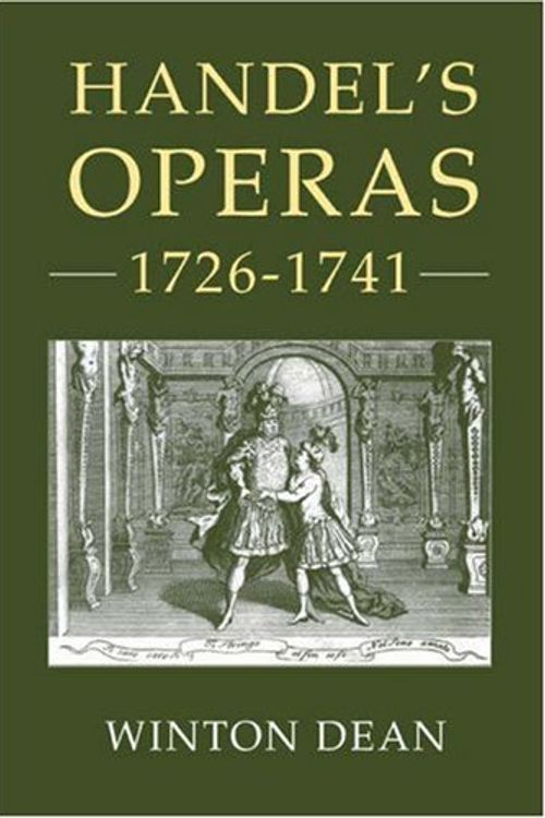 Cover Art for 9781843832683, Handel's Operas, 1726-1741 by Winton Dean