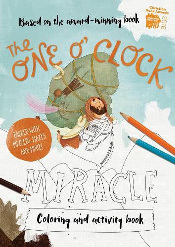 Cover Art for 9781784982201, The One O'Clock Miracle Coloring Book by Alison Mitchell