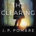 Cover Art for 9780316462938, In the Clearing by Jp Pomare