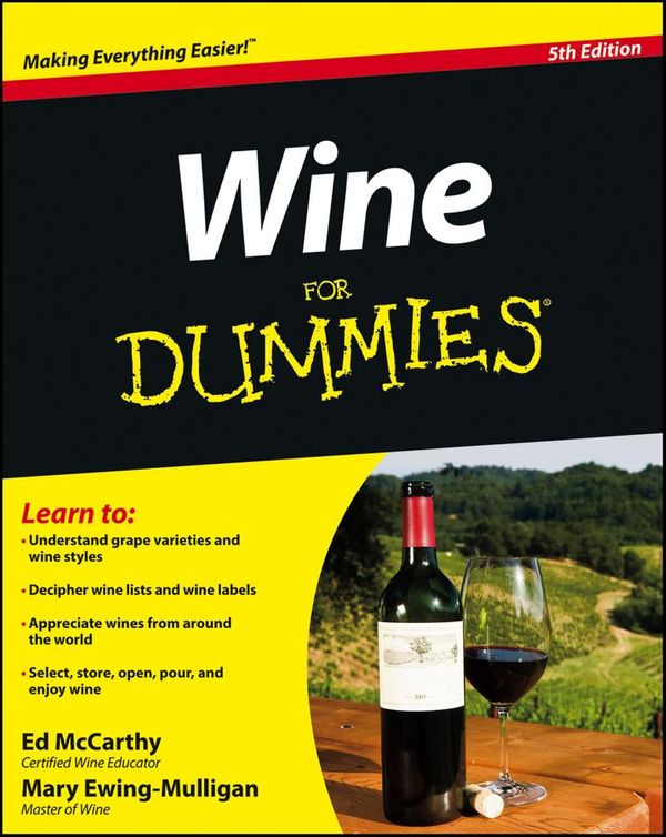Cover Art for 9781118331781, Wine For Dummies by Ed McCarthy, Mary Ewing-Mulligan