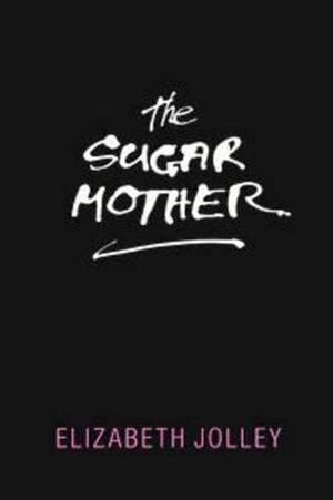 Cover Art for 9780949206299, The Sugar Mother by Elizabeth Jolley